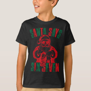 Camiseta Papai Noel Engraçado Diz Seis Sete Natal 67 Meme X