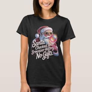 Camiseta Papai Noel Engraçado Verificou Seu Histórico do Na