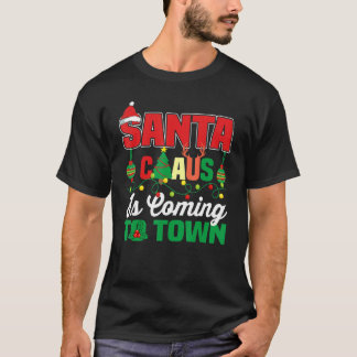 Camiseta Papai Noel Está Vindo Para A Cidade Natal Pajama