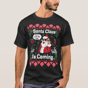 Camiseta Papai Noel Está Vindo Que O Que Ela Disse Chri Fei