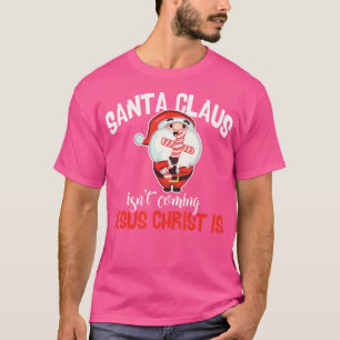 Camiseta Papai Noel Não Vem Cristo De Jesus É Natal