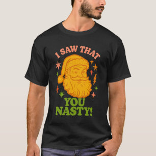 Camiseta Papai Noel retrô engraçado, você é um Natal safado