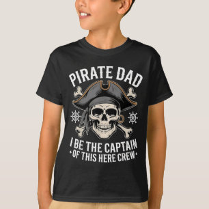 Camiseta Papai Pirata É o Capitão Desta Tripulação Pais