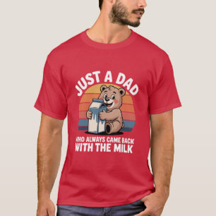 Camiseta Papai que sempre volta com leite Urso fofo