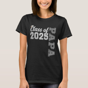 Camiseta Papai Senior 2025 Orgulhoso Papai De Um Aluno Da T
