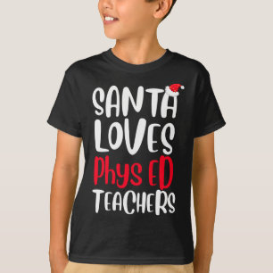 Camiseta Papais noeis Adora Professores do Phys ED Feliz Na