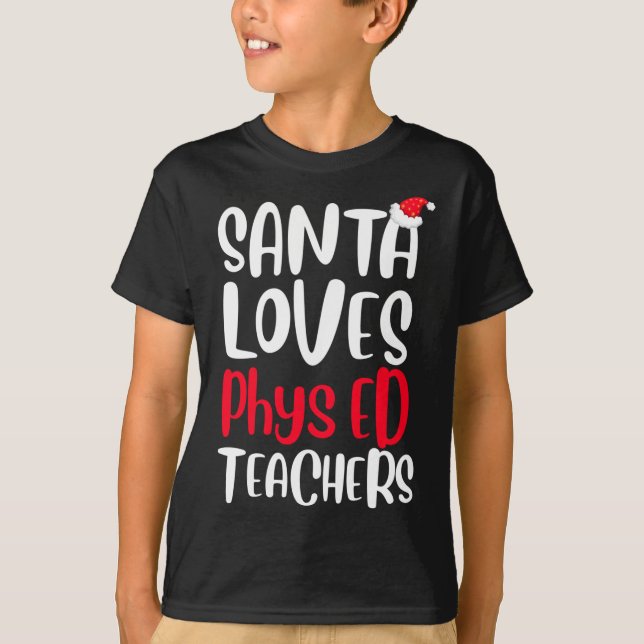 Camiseta Papais noeis Adora Professores do Phys ED Feliz Na (Frente)