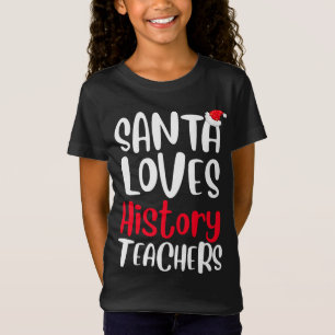 Camiseta Papais noeis adoram professores de história um bom