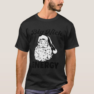 Camiseta Papais noeis Big Nick Energy
