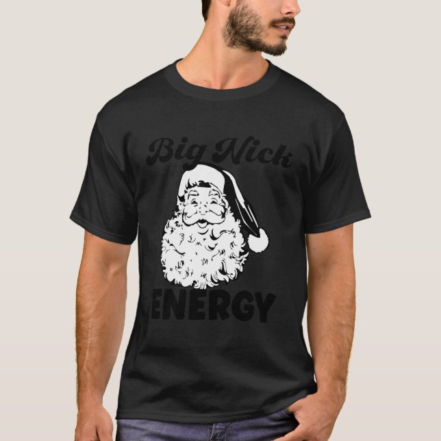 Camiseta Papais noeis Big Nick Energy (Frente)