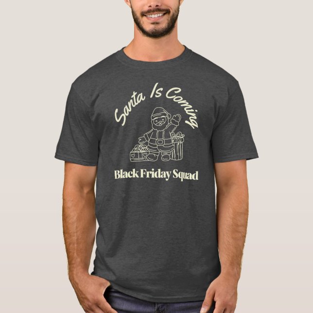 Camiseta Papais noeis de esquadrão Black Friday estão fican (Frente)