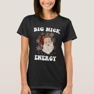 Camiseta Papais noeis de Natal do Big Nick Energy Engraçado
