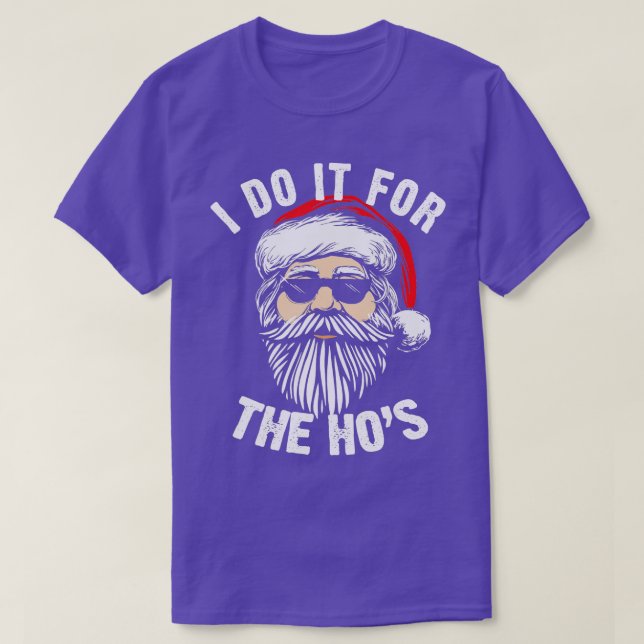 Camiseta Papais noeis De Natal Engraçados Eu Faço Isso Para (Frente do Design)