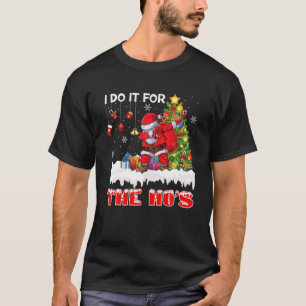 Camiseta Papais noeis De Natal Engraçados Eu Faço Isso Para