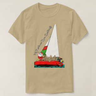 Camiseta Papais noeis de Natal engraçados no marinheiro