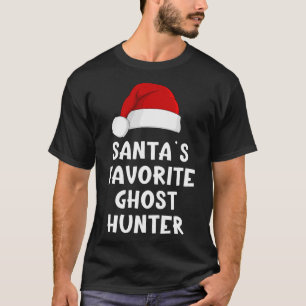 Camiseta Papais noeis de Natal Favoritos Ghost Hunter Funny