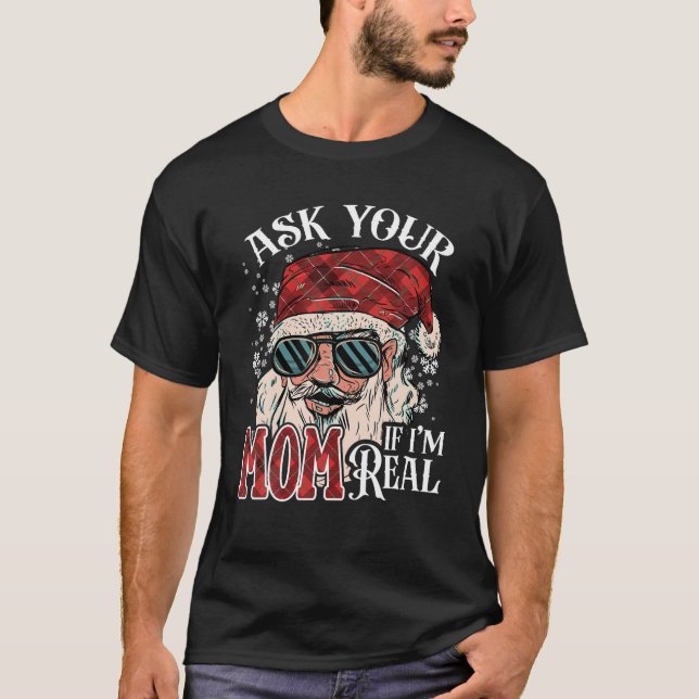 Camiseta Papais noeis Engraçados de Natal Xmas Perguntem a  (Frente)
