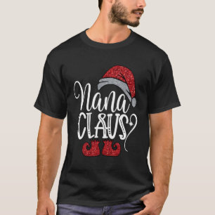 Camiseta Papais noeis Engraçados Nana Claus Família de Nata