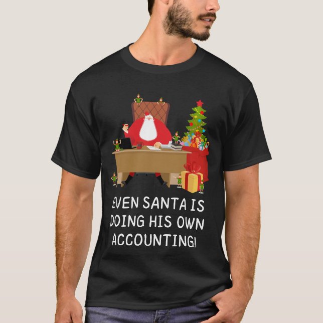 Camiseta Papais noeis Estão Fazendo Sua Contabilidade De Na (Frente)