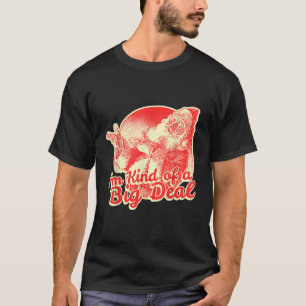 Camiseta Papais noeis Eu sou meio que um grande negócio