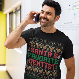 Camiseta Papais noeis Favoritos Dentist Ugly Christmas Pers