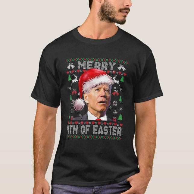Camiseta Papais noeis Joe Biden Feliz 4 De Páscoa De Natal  (Frente)