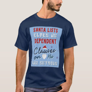 Camiseta Papais noeis Lista Elves Como Cláusulas Dependente