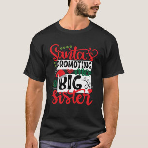 Camiseta Papais noeis me promovem ao Natal da Irmã Grande