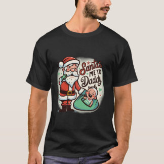 Camiseta Papais noeis me promovem ao Pai de Natal