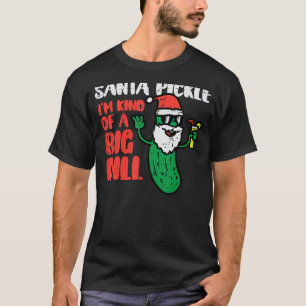 Camiseta Papais noeis Pickle Meio Que Engraçado Natal Julho