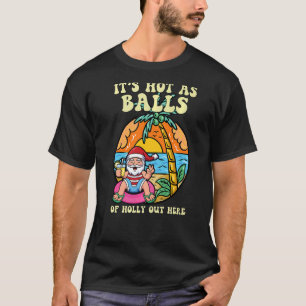 Camiseta Papais noeis Praia Quente Como Bolas De Natal Holl