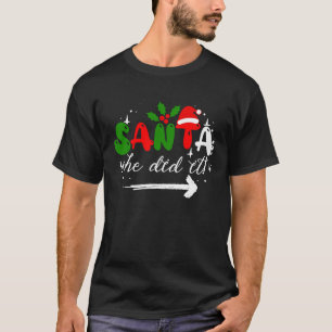 Camiseta Papais noeis Que Ela Fez Correspondendo Ao Cristo