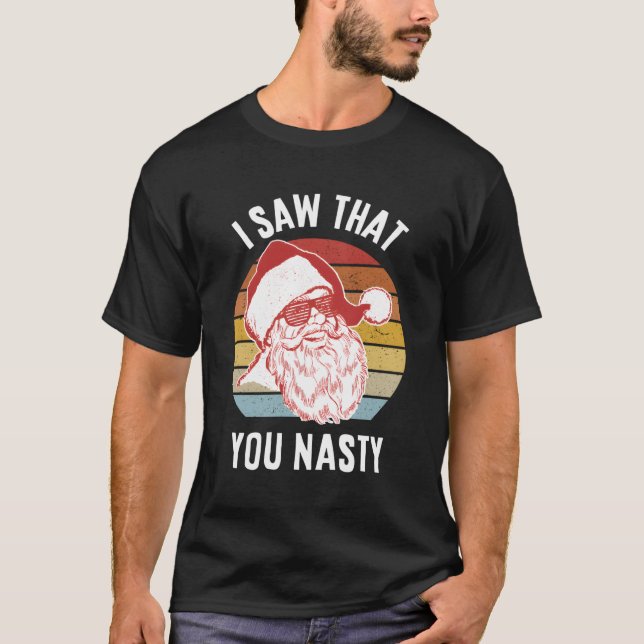 Camiseta Papais noeis Que Vi A Ti Nojento (Frente)