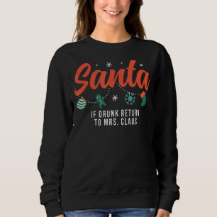 Camiseta Papais noeis Se O Bebado Voltar À Sra. Claus Engra