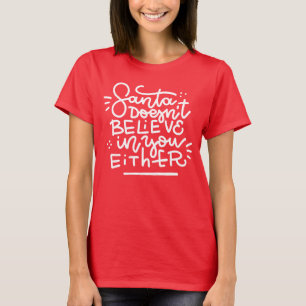 Camiseta Papais noeis também não acreditam em você