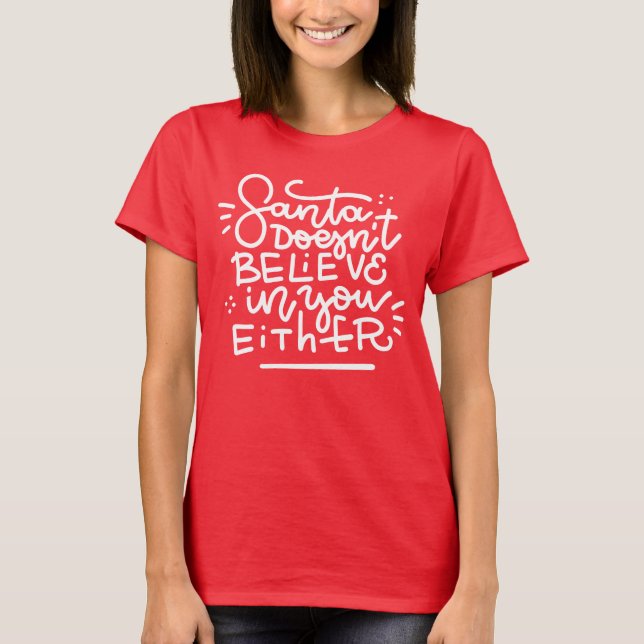 Camiseta Papais noeis também não acreditam em você (Frente)