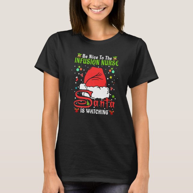 Camiseta Papais noeis Xmas Pajamas Seja Bom Para A Enfermei (Frente)