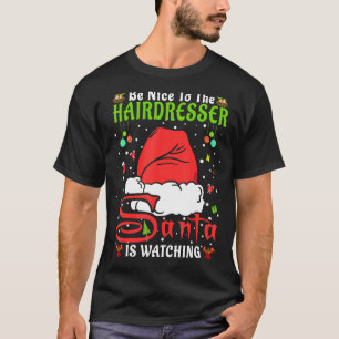 Camiseta Papais noeis Xmas Pajamas Sejam Bons Ao Hairdresse