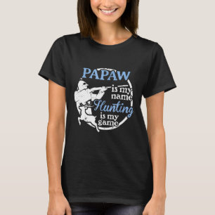 Camiseta Papaw - Caça É O Meu Jogo