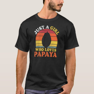 Camiseta Papaya Fruta Vintage Apenas Uma Menina Que Ama Pap