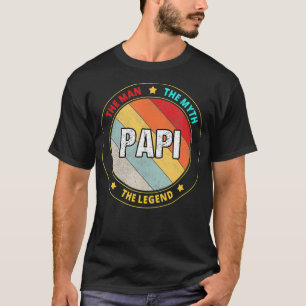 Camiseta Papi O Homem O Mito A Lenda