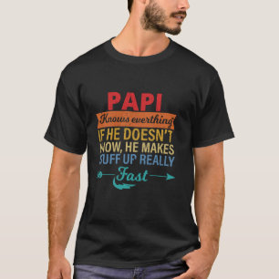 Camiseta Papi sabe tudo que o avô é pai desde o dia