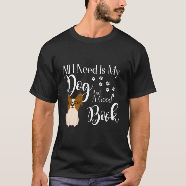 Camiseta Papillon Dog Difts Book Reader Amor Tudo Que Preci (Frente)