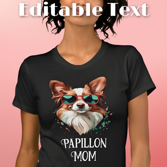 Camiseta Papillon Dog Mamãe Óculos escuros (Criador carregado)