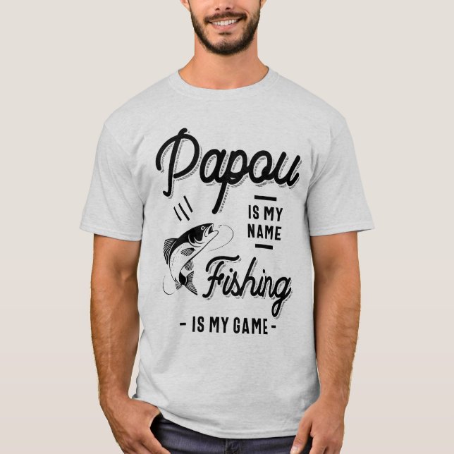 Camiseta Papou Gift - Pescar é o meu Dia de os pais de Jogo (Frente)
