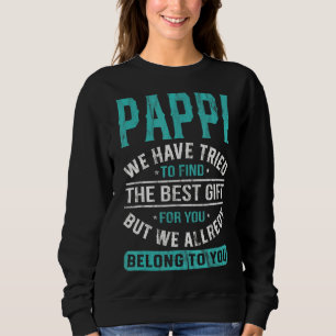 Camiseta Pappi Tentamos Encontrar O Melhor Dia de os pais