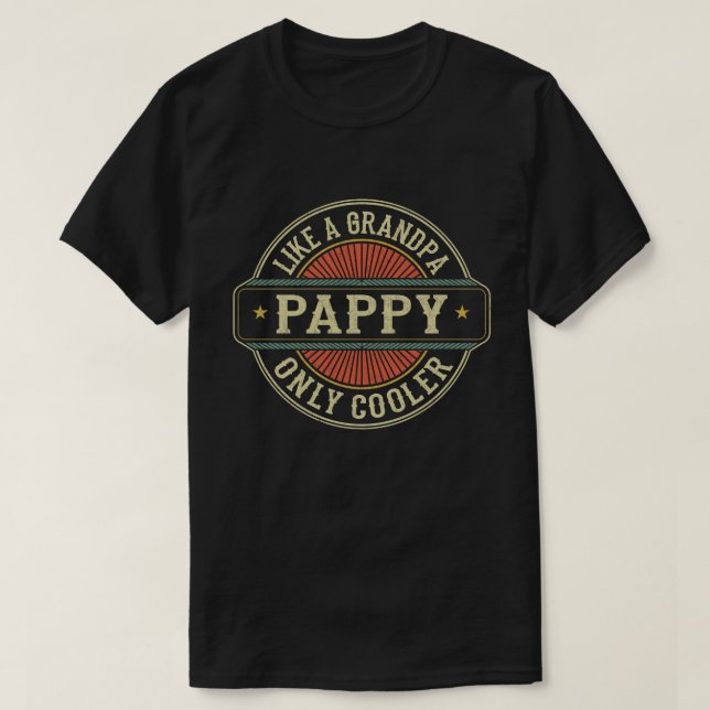 Camiseta Pappy como um vovô, só um presente de Dia de os pa (Frente do Design)