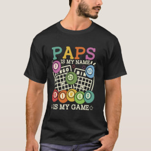 Camiseta Paps É Meu Nome Bingo É Meu Jogo Engraçado Bingo G