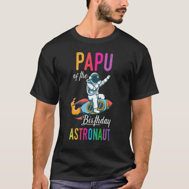 Camiseta Papu Do Astronauta Do Astronauta De Aniversário Ce (Frente)