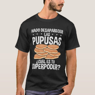 Camiseta Papusa Maker Comida Salvadoriana Pupusas El Salvad